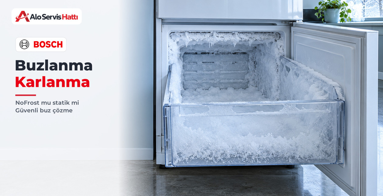 Bosch Buzdolabında Buzlanma: NoFrost mu, Statik Dondurucu mu?