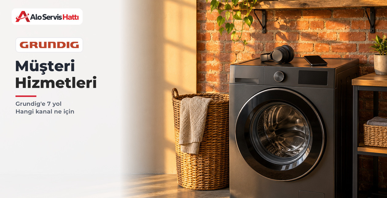 Grundig Müşteri Hizmetlerine Ulaşmanın 7 Resmi Yolu