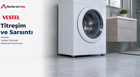 Sıkmada Vestel Çamaşır Makinem Neden Titriyor ve Yürüyor?